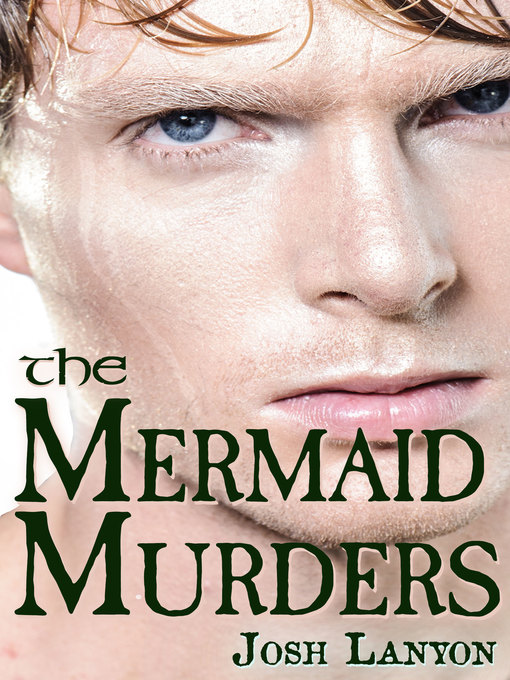 Title details for The Mermaid Murders by Josh Lanyon - Available